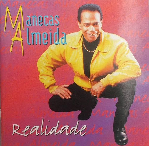 Manecas Almeida - Realidade