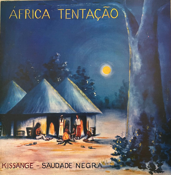 África Tentação - Kissange - Saudade Negra