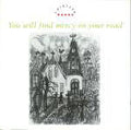 Thirteen Moons - You Will Find Mercy On Your Road