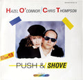 Hazel O'Connor / Chris Thompson - Push & Shove