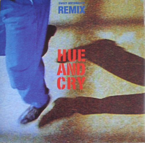 Hue & Cry - Sweet Invisibility Remix