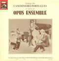 Opus Ensemble - Temas Do Cancioneiro Português
