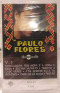 Paulo Flores - Brincadeira Tem Hora...