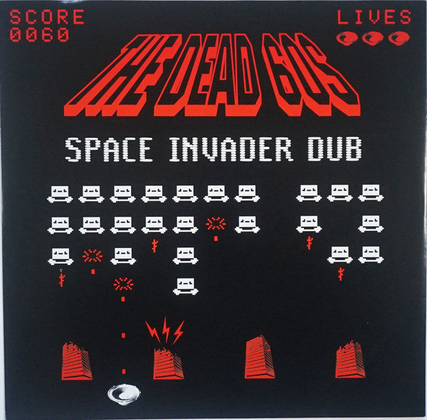 The Dead 60s - The Dead 60s / Space Invader Dub