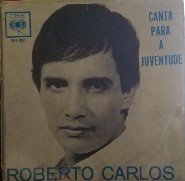 Roberto Carlos - Canta Para A Juventude