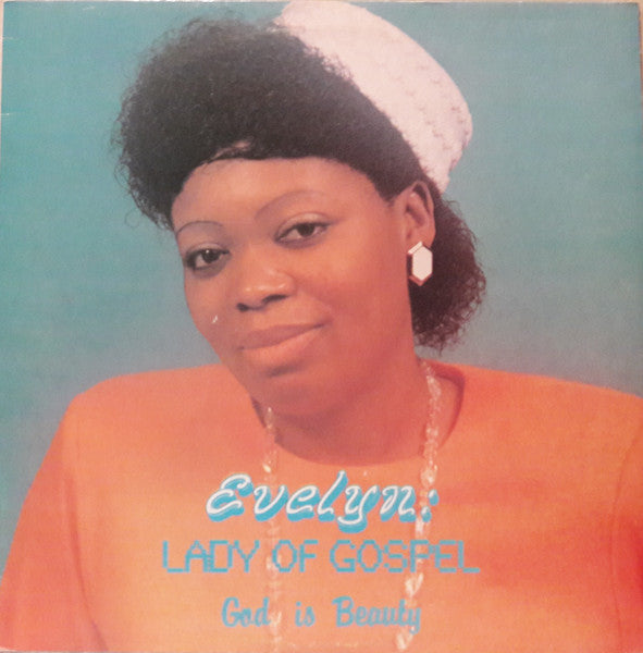 Evelyn T. Ladimeji - God Is Beauty