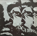 Itamar Assumpção, Banda Isca De Polícia - Beleléu