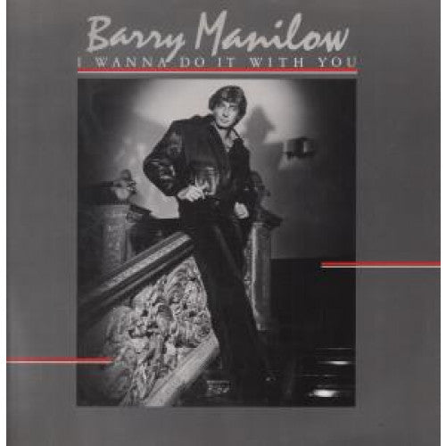 Barry Manilow - I Wanna Do It With You