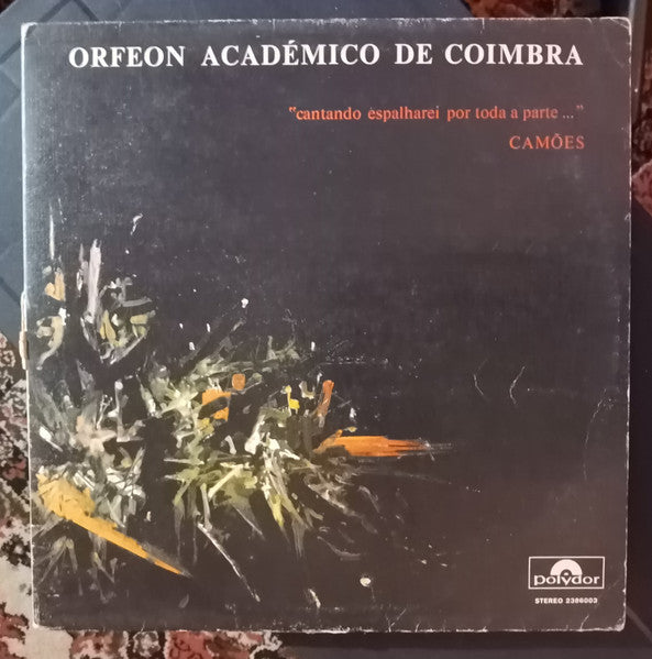 Orfeon Academico De Coimbra - "Cantando Espalharei Por Toda A Parte..." Camões