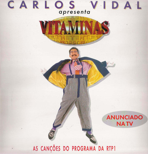 Carlos Alberto Vidal - Vitaminas (As Canções Do Programa Da RTP1)