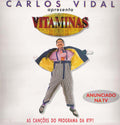 Carlos Alberto Vidal - Vitaminas (As Canções Do Programa Da RTP1)