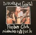 Discoteque Gevisol - Freedom Club (middleclass is a fuck)