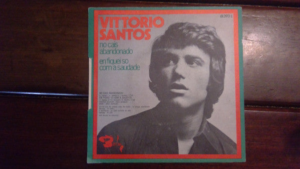 Vittorio Santos - No Cais Abandonado / En Fiquei So Com A Saudade