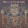 Various - Music With No Name (Vol One)