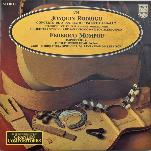 Joaquín Rodrigo, Frederic Mompou - Angel Romero (2), The Romeros, San Antonio Symphony Orchestra, Victor Alessandro, Peter Christoph Runge, Coro De RTVE E Orquesta Sinfónica de RTVE, Igor Markevitch - Concerto De Aranjuez / Concerto Andaluz / Impropérios