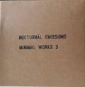 Nocturnal Emissions - Minimal Works 3