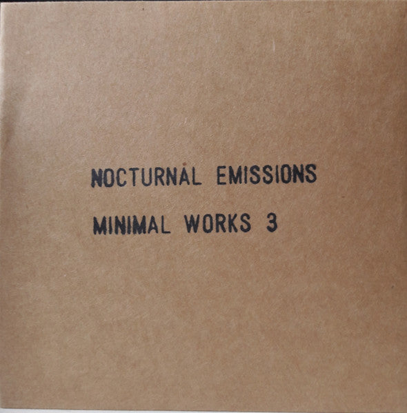 Nocturnal Emissions - Minimal Works 3