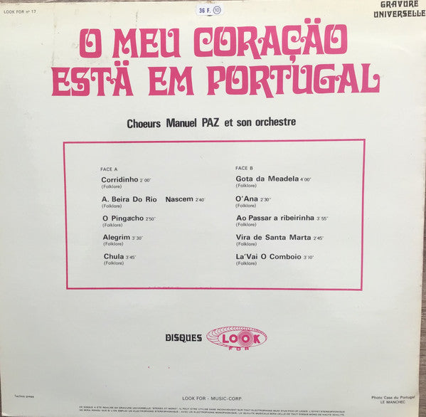 Manuel Paz et ses Chœurs - O Meu Coracao Esta Em Portugal