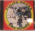 Tulipa Negra - Riba Mundo