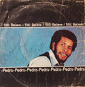 Pedro Malagueta - I Still Believe