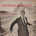 Carlos Lacerda (3) - Rio-Cidade Indomável