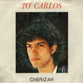 Tó Carlos - Cherizar