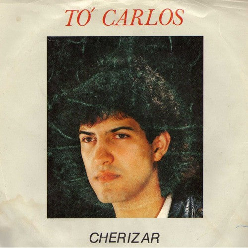 Tó Carlos - Cherizar