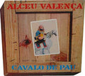 Alceu Valença - Cavalo De Pau