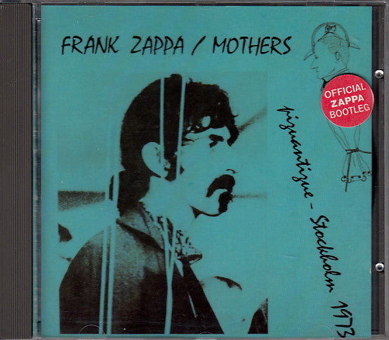 Frank Zappa / The Mothers - Piquantique - Stockholm 1973