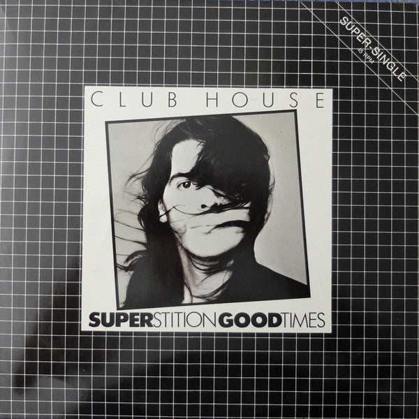 Club House - Superstition Good Times
