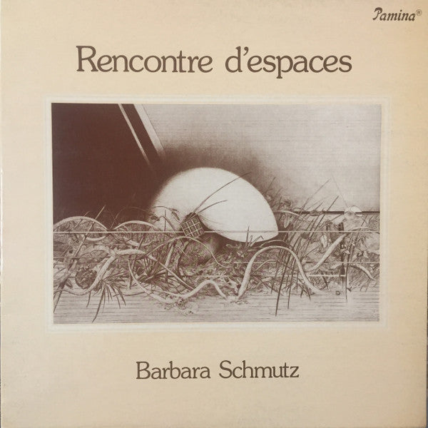 Barbara Schmutz - Rencontre D'espaces