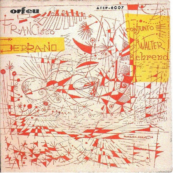 Francisco Serrano (6) Com O Conjunto Walter Behrend - Saudades Da Bahia