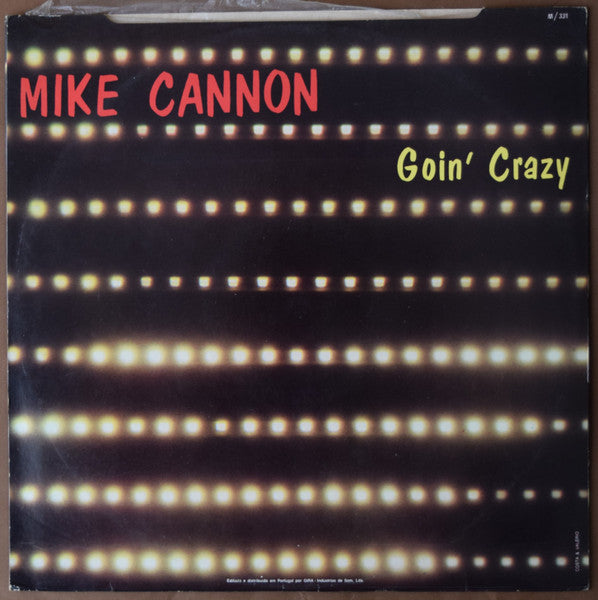 Mike Cannon - Goin' Crazy