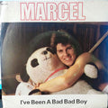 Marcel (54) - I've Been A Bad Bad Boy