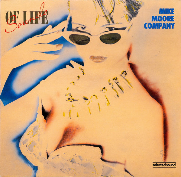 Mike Moore Company - Sounds Of Life