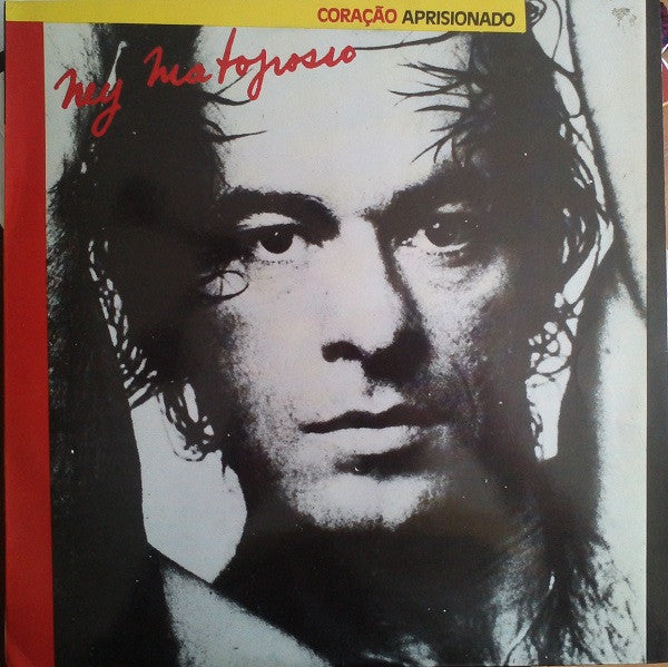 Ney Matogrosso - Coração Aprisionado
