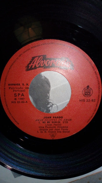 Juan Pardo - No Me Hables