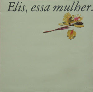 Elis Regina - Elis, Essa Mulher