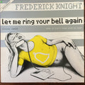 Frederick Knight - Let Me Ring Your Bell Again