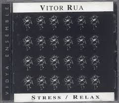 Vitor Rua - Stress / Relax
