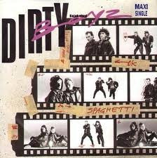 Dirty Boyz - Spaghetti