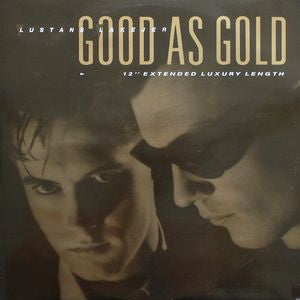 Lustans Lakejer - Good As Gold