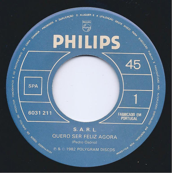 S.A.R.L. - Sociedade Artística e Recreativa Lusitana - Quero Ser Feliz Agora / A Cunha