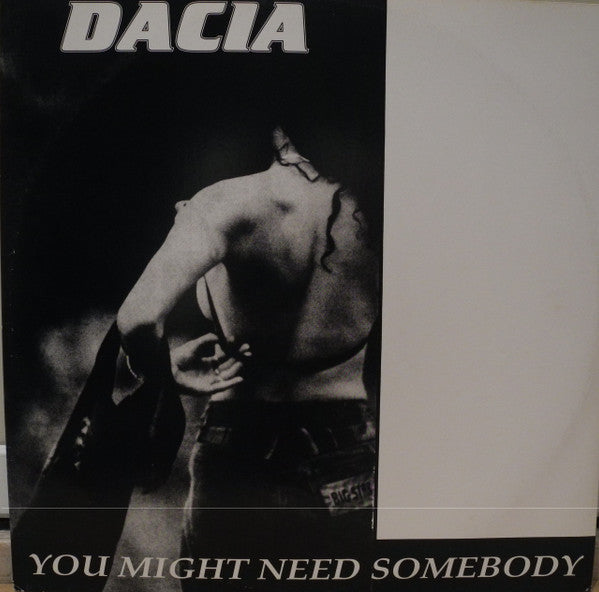 Dacia (3) - You Might Need Somebody