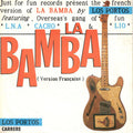 Los Portos Featuring Helena Noguerra, Cacho Vasquez, Lio - La Bamba (Version Française)
