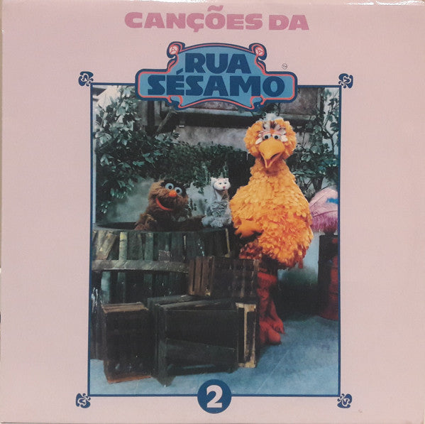 Rua Sésamo - Canções Da Rua Sésamo 2