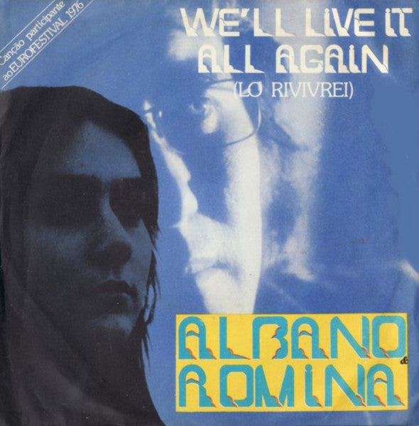 Al Bano & Romina Power - We'll Live It All Again (Lo Rivivrei)