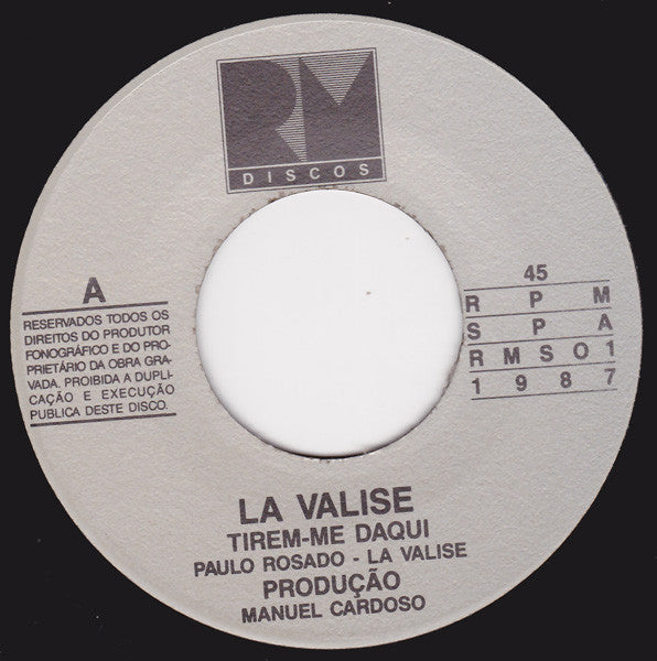 La Valise - Tirem-me Daqui / Sem Ti