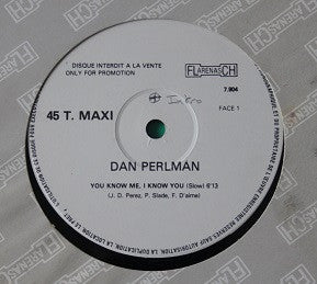 Dan Perlman - You Know Me, I Know You