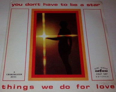 The Chartbusters - You Don't Have To Be A Star / Things We Do For Love